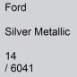 Preview: Ford, Silver Metallic, 14 / 6041.